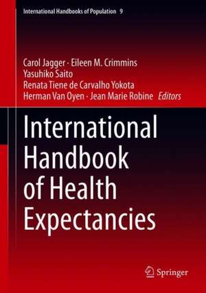 International Handbook of Health Expectancies de Carol Jagger