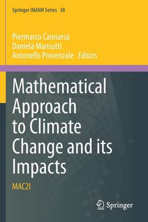 Mathematical Approach to Climate Change and its Impacts: MAC2I de Piermarco Cannarsa