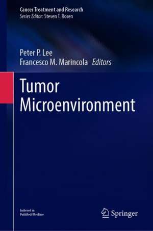 Tumor Microenvironment de Peter P. Lee