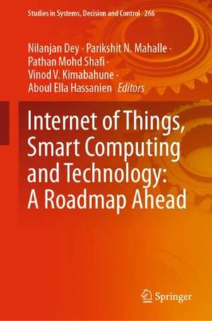 Internet of Things, Smart Computing and Technology: A Roadmap Ahead de Nilanjan Dey