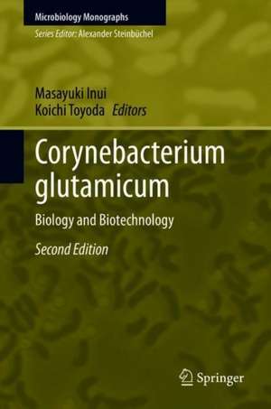 Corynebacterium glutamicum: Biology and Biotechnology de Masayuki Inui