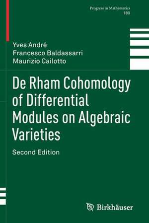 De Rham Cohomology of Differential Modules on Algebraic Varieties de Yves André