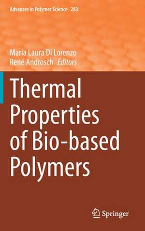 Thermal Properties of Bio-based Polymers de Maria Laura Di Lorenzo