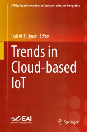 Trends in Cloud-based IoT de Fadi Al-Turjman