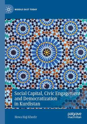 Social Capital, Civic Engagement and Democratization in Kurdistan de Hewa Haji Khedir