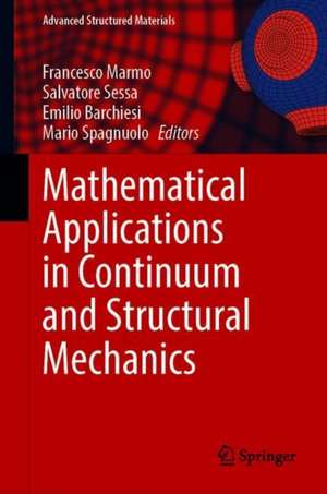 Mathematical Applications in Continuum and Structural Mechanics de Francesco Marmo