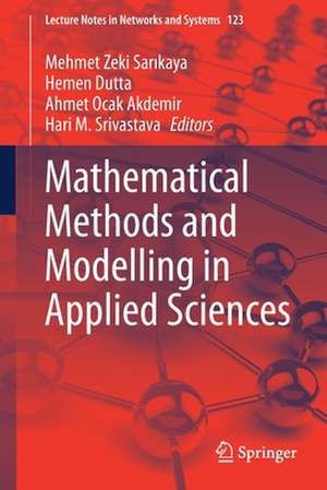 Mathematical Methods and Modelling in Applied Sciences de Mehmet Zeki Sarıkaya