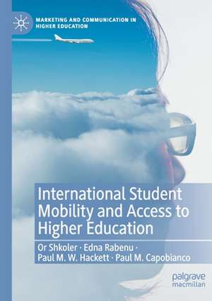 International Student Mobility and Access to Higher Education de Or Shkoler