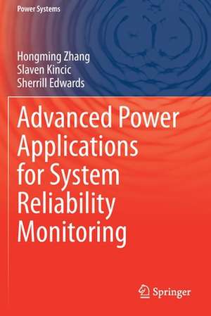 Advanced Power Applications for System Reliability Monitoring de Hongming Zhang