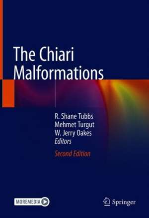 The Chiari Malformations de R. Shane Tubbs