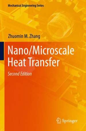 Nano/Microscale Heat Transfer de Zhuomin M. Zhang