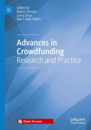 Advances in Crowdfunding: Research and Practice de Rotem Shneor