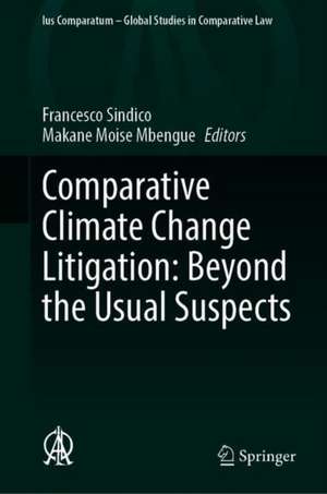 Comparative Climate Change Litigation: Beyond the Usual Suspects de Francesco Sindico