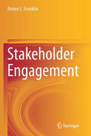 Stakeholder Engagement de Aimee L. Franklin