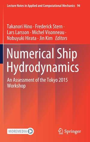 Numerical Ship Hydrodynamics: An Assessment of the Tokyo 2015 Workshop de Takanori Hino