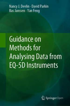 Methods for Analysing and Reporting EQ-5D Data de Nancy Devlin