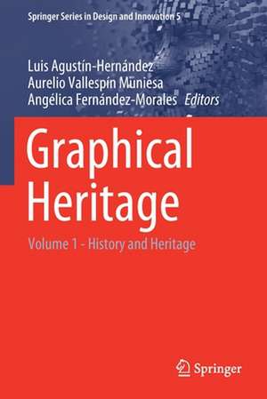 Graphical Heritage de Luis Agustín-Hernández