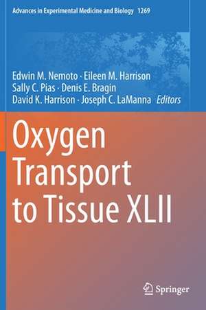 Oxygen Transport to Tissue XLII de Edwin M. Nemoto