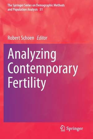 Analyzing Contemporary Fertility de Robert Schoen