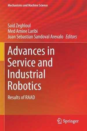 Advances in Service and Industrial Robotics: Results of RAAD de Saïd Zeghloul