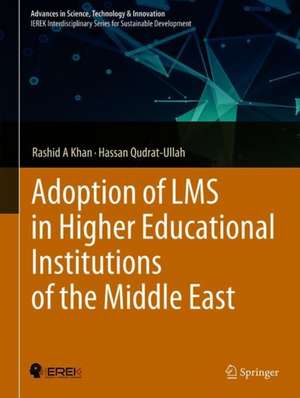 Adoption of LMS in Higher Educational Institutions of the Middle East de Rashid A. Khan