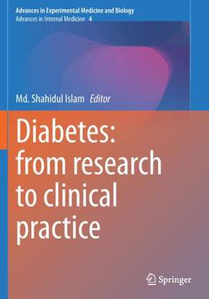 Diabetes: from Research to Clinical Practice: Volume 4 de Md. Shahidul Islam