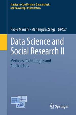 Data Science and Social Research II: Methods, Technologies and Applications de Paolo Mariani