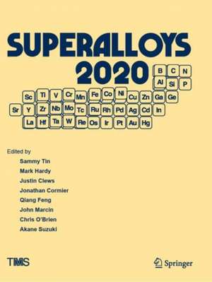 Superalloys 2020: Proceedings of the 14th International Symposium on Superalloys de Sammy Tin