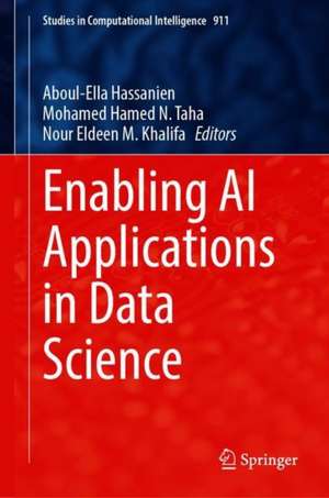 Enabling AI Applications in Data Science de Aboul-Ella Hassanien