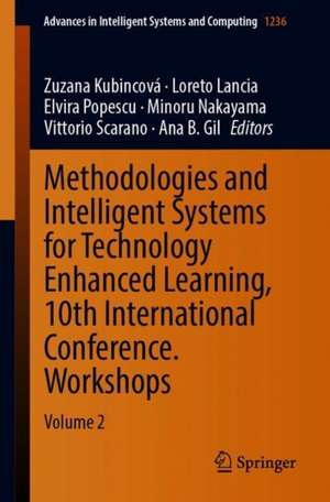 Methodologies and Intelligent Systems for Technology Enhanced Learning, 10th International Conference. Workshops: Volume 2 de Zuzana Kubincová