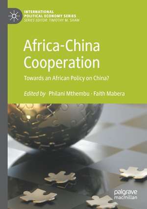 Africa-China Cooperation: Towards an African Policy on China? de Philani Mthembu