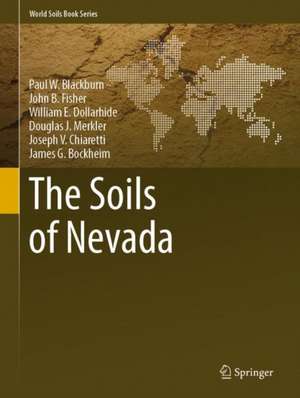 The Soils of Nevada de Paul W. Blackburn