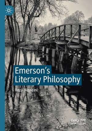 Emerson's Literary Philosophy de Reza Hosseini