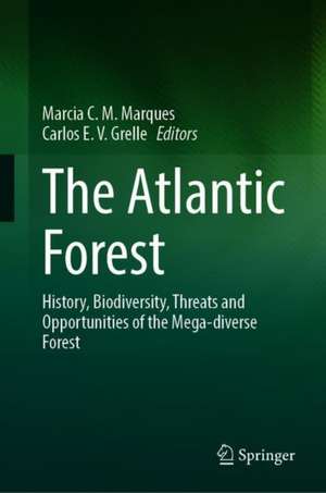 The Atlantic Forest de Marcia C. M. Marques
