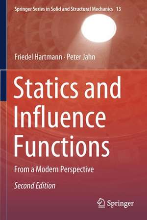 Statics and Influence Functions: From a Modern Perspective de Friedel Hartmann