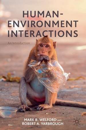 Human-Environment Interactions de Mark R. Welford