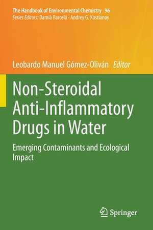 Non-Steroidal Anti-Inflammatory Drugs in Water: Emerging Contaminants and Ecological Impact de Leobardo Manuel Gómez-Oliván