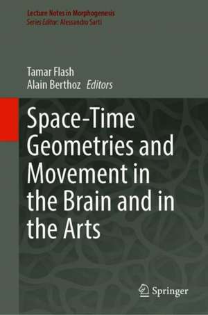 Space-Time Geometries for Motion and Perception in the Brain and the Arts de Tamar Flash