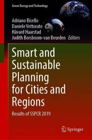 Smart and Sustainable Planning for Cities and Regions: Results of SSPCR 2019 de Adriano Bisello