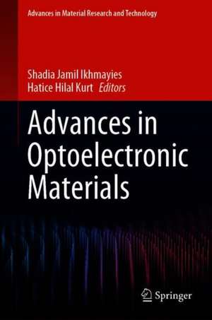 Advances in Optoelectronic Materials de Shadia Jamil Ikhmayies