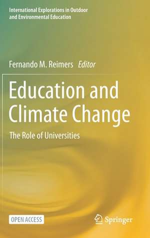 Education and Climate Change: The Role of Universities de Fernando M. Reimers