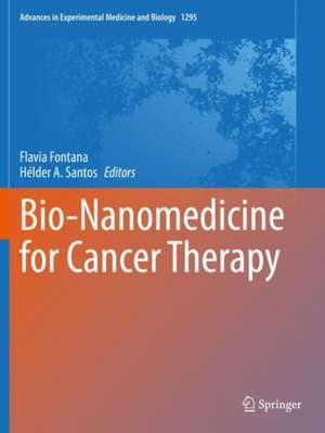 Bio-Nanomedicine for Cancer Therapy de Flavia Fontana