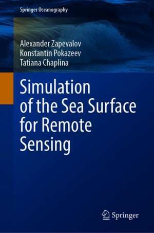 Simulation of the Sea Surface for Remote Sensing de Alexander Zapevalov