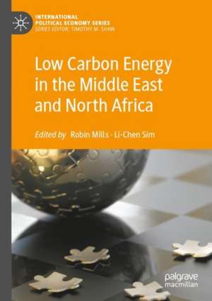 Low Carbon Energy in the Middle East and North Africa de Robin Mills