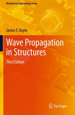 Wave Propagation in Structures de James F. Doyle