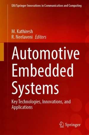 Automotive Embedded Systems: Key Technologies, Innovations, and Applications de M. Kathiresh