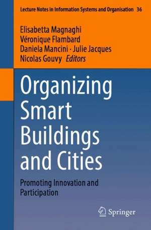 Organizing Smart Buildings and Cities: Promoting Innovation and Participation de Elisabetta Magnaghi