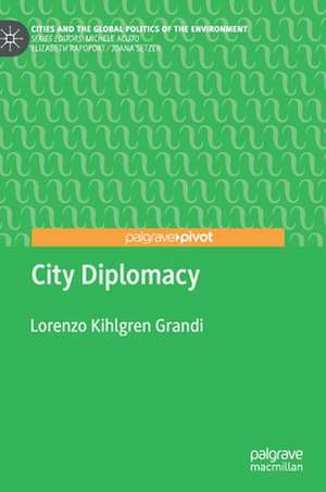 City Diplomacy de Lorenzo Kihlgren Grandi