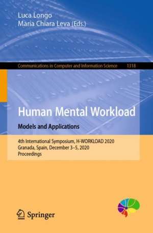 Human Mental Workload: Models and Applications de Luca Longo