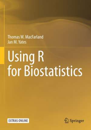 Using R for Biostatistics de Thomas W. MacFarland